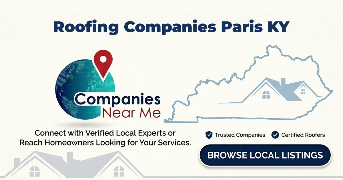 Roofing companies in Paris Kentucky
